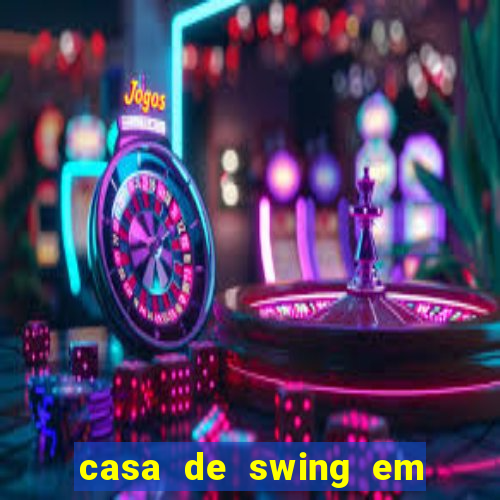 casa de swing em foz do iguaçu